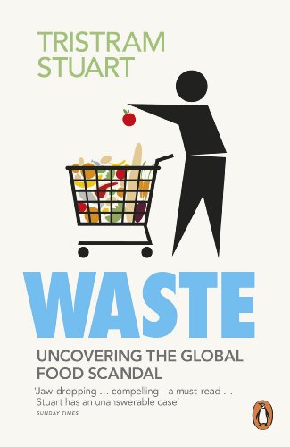 Waste: Uncovering the Global Food Scandal von Penguin